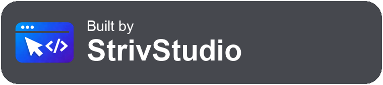 Built by StrivStudio